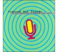 Various Artists - Tranced Out Sounds