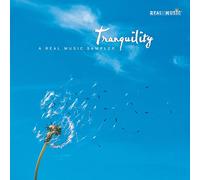 Various Artists - Tranquility - A Real Music Sampler