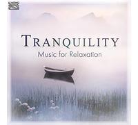 Various Artists - Tranquility - Music For Relaxation