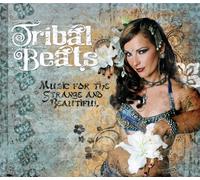 Various Artists - Tribal Beats: Music for Strange & Beautiful