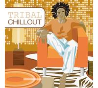 Various Artists - Tribal Chillout