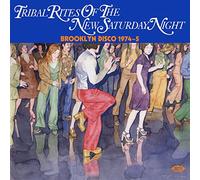 Various Artists - Tribal Rites Of The New Saturday Night ~ Brooklyn Disco 1974-5