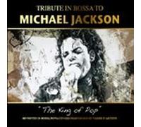 Various Artists - Tribute In Bossa To Michael Jackson