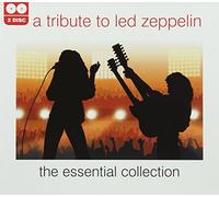 Various Artists - Tribute To Led Zeppelin, A: The Essential Collection