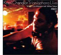 Various Artists - Trionisphere Live [Mixed By Kerri Chandler] [Us Import]