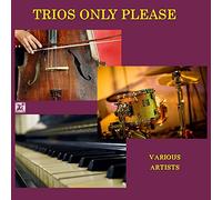 Various Artists - Trios Only Please (Various Artists)