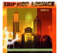 Various Artists - Trip Hop Lounge - Suite 2