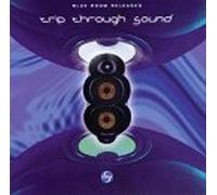 Various Artists - Trip Through Sound