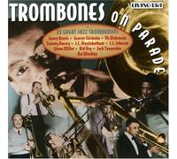 Various Artists - Trombones On Parade: 23 Great Jazz Trombonists