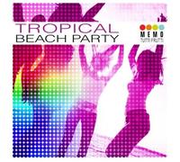 Various Artists - Tropical Beach Party