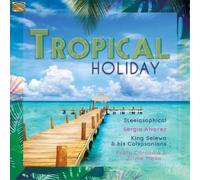 Various Artists – Tropical Holiday – CD – Brand New
