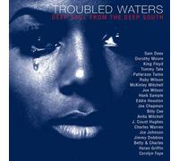 Various Artists - Troubled Waters: Deep Soul from the Deep South