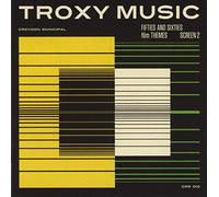 Various Artists - Troxy Music: Fifties And Sixties Film Themes Screen 2