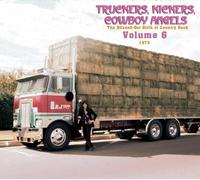 Various Artists Truckers, Kickers, Cowboy Angels 1966-68 - Volu (CD) (US IMPORT)