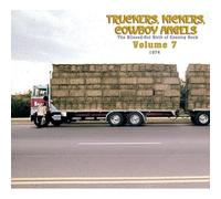 Various Artists - Truckers, Kickers, Cowboy Angels Vol.7