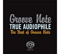 Various Artists - True Audiophile: Best of Groove Note