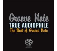 Various Artists - True Audiophile: Best of Groove Note