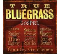 Various Artists – True Bluegrass Gospel – Rebel