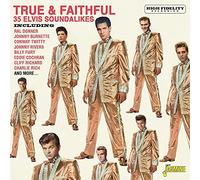 Various Artists - True & Faithful - 36 Elvis Soundalikes