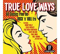 Various Artists - True Love Ways - 60 Classics From The Rock 'n' Roll Era