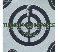 Various Artists - Tunnel Trance Force 32 [German Import]