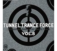 Various Artists - Tunnel Trance Force 8