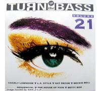 Various Artists - Turn Up The Bass Volume 21