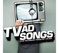 Various Artists - TV Ad Songs: 41 Of The Coolest Tracks Off The Box