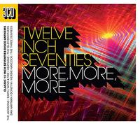 Various Artists - Twelve Inch Seventies: More More More