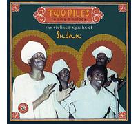 Various Artists - Two Niles to Sing a Melody: The Violins & Synths of Sudan