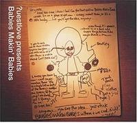Various Artists - ?uestlove presents Babies Makin' Babies
