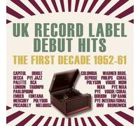 Various – UK Record Label Debut Hits – The First Decade 1952-61