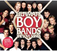 Various Artists - Ultimate Boy Bands - The Love Songs