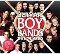 Various Artists : Ultimate Boy Bands: The Love Songs CD (2010) NEW