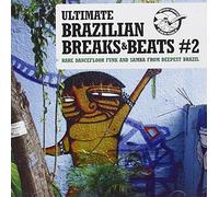 Various Artists - Ultimate Brazilian Breaks & Beats Vol 2