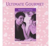 Various artists - Ultimate Gourmet Romantic Evening