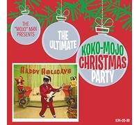 Various Artists - Ultimate Koko-Mojo Christmas Party
