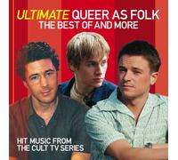Various Artists - Ultimate Queer As Folk: The Best Of And More