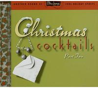 Various Artists - Ultra-Lounge: Christmas Cocktails: Part Two