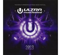 Various Artists - Ultra Music Festival 2013