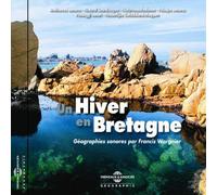 Francis Wargnier (Ambiances Naturelles) - Un Hiver En Bretagne