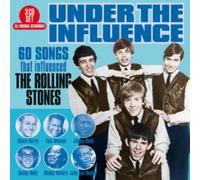 Various Artists - Under The Influence - 60 Songs That Influenced The Rolling Sto