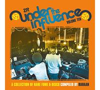 VARIOUS ARTISTS - UNDER THE INFLUENCE VOL. 10 (COMPILED BY RAHAAN)