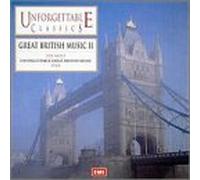 Various Artists - Unforgettable Classics - Great British Music, Vol.2