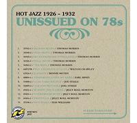 Various Artists - Unissued on 78's: Hot Jazz 1926 - 1932