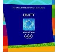 Various Artists - Unity - The Official Athens 2004 Olympic Games Album