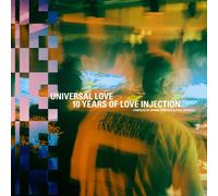 various artists - Universal Love: 10 Years of Love Injection compiled by Barbie Bertisch & Paul Raffaele [VINYL]