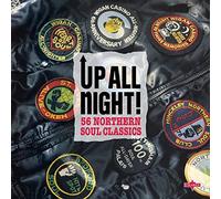 Up All Night!: 56 Northern Soul Classics