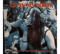 Various Artists - Up In My Mind: 15 Fuzzed Out Acid Tabs From The Lysergic Sixties [VINYL]