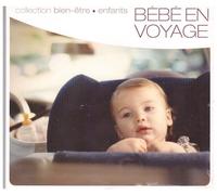 Compilation - Royaume De La Petite Enfance : Bébé En Voyage
